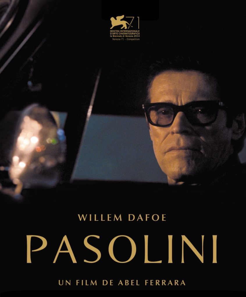 recenzie de film Pasolini, Abel Ferrara